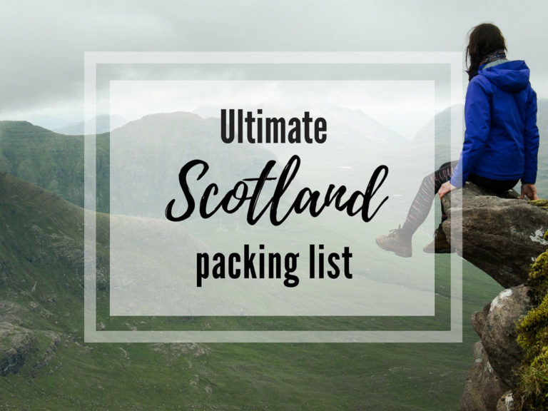What To Pack For Scotland – 4 Seasons Packing List for Scotland (+ FREE ...