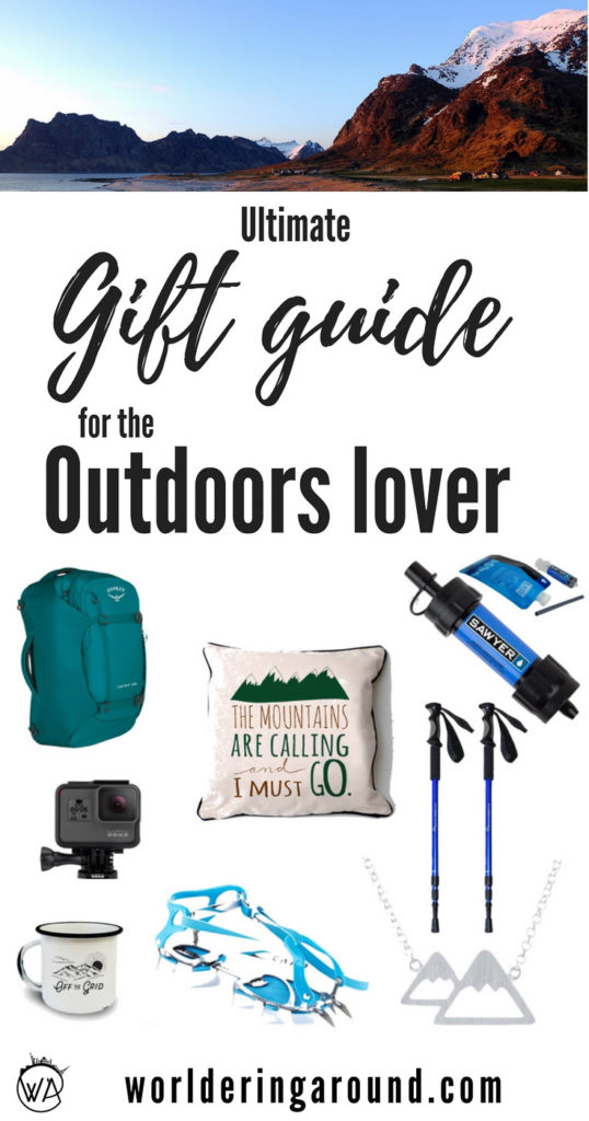 Ultimate gift guide for outdoors lover, mountain enthusiasts, hikers, campers, adventurers! | Worldering around