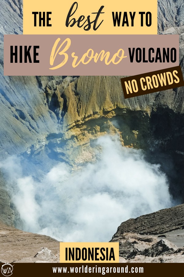 How to hike Bromo volcano without the tour and avoiding the crowds! Check out the Mount Bromo in Indonesia, Indonesia travel bucket list for volcano and mountain lovers | Worldering Around #Bromo #Indonesia #volcano #hiking #MountBromo #EastJava