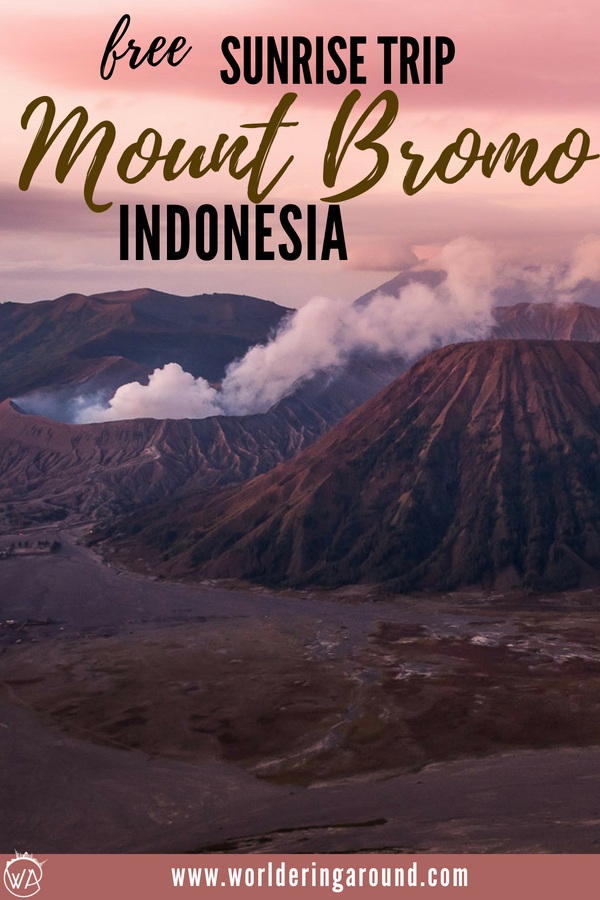 How to see the Mount Bromo sunrise in Indonesia? Check out the stunning Mount Bromo in Indonesia, Indonesia travel bucket list for volcano and mountain lovers | Worldering Around #Bromo #Indonesia #volcano #hiking #MountBromo #EastJava #sunrise
