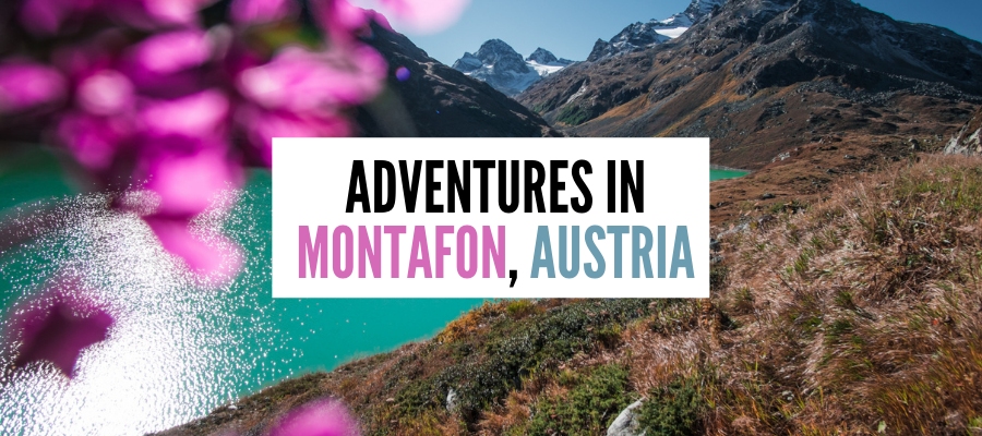 10 Adventurous Things To Do In Montafon, Vorarlberg – Austria’s Best Kept Secret